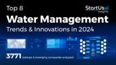 Top 8 Water Management Trends & Innovations in 2024